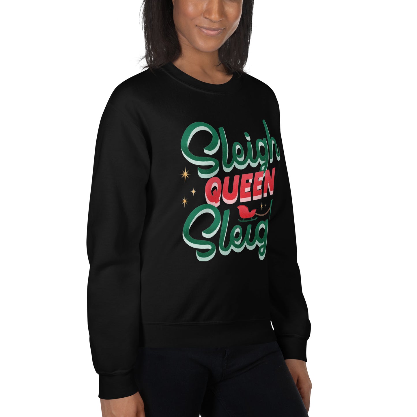 Sleigh Queen Sweatshirt