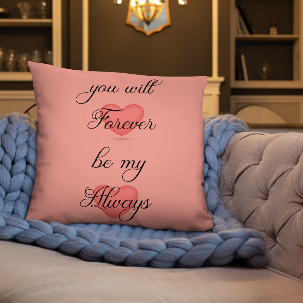 Forever and Always Pink Pillow