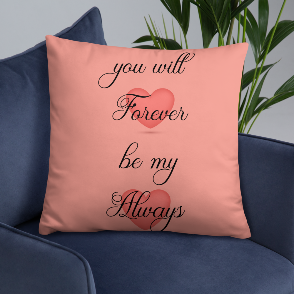 Forever and Always Pink Pillow