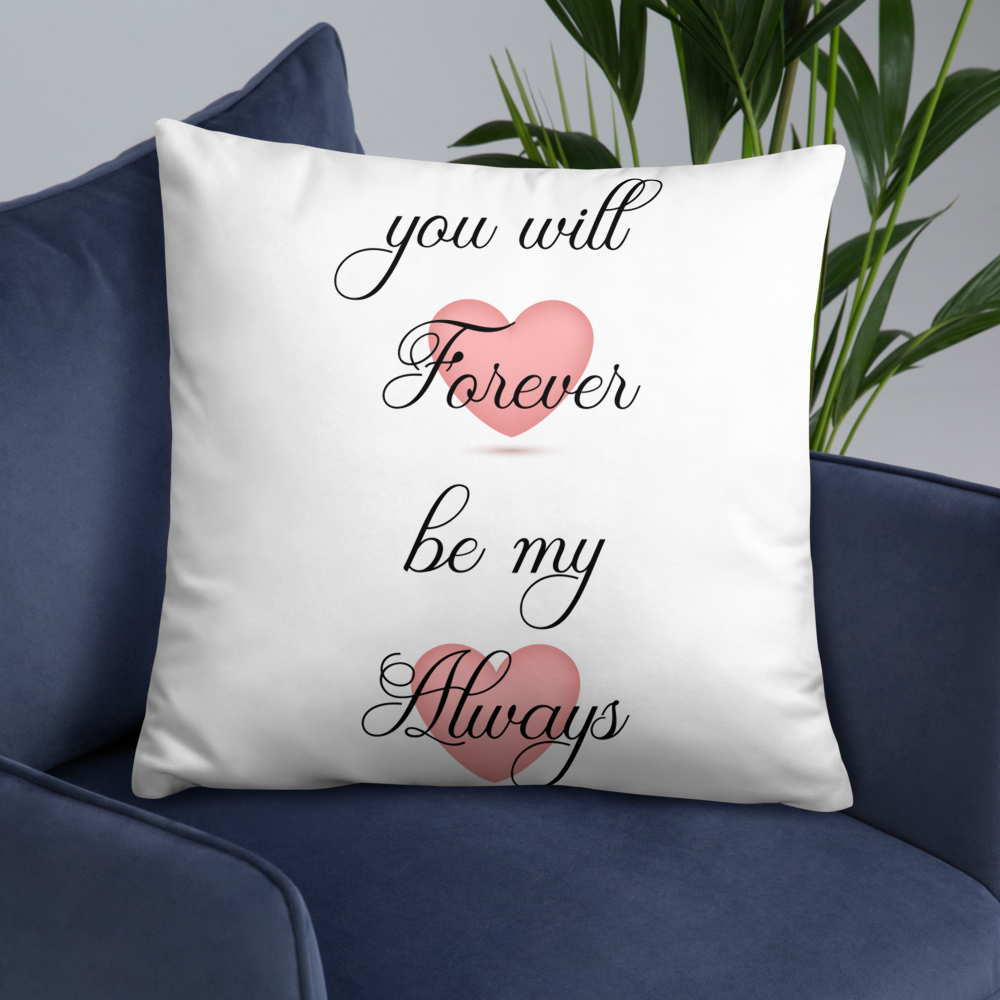 Forever and Always White Pillow