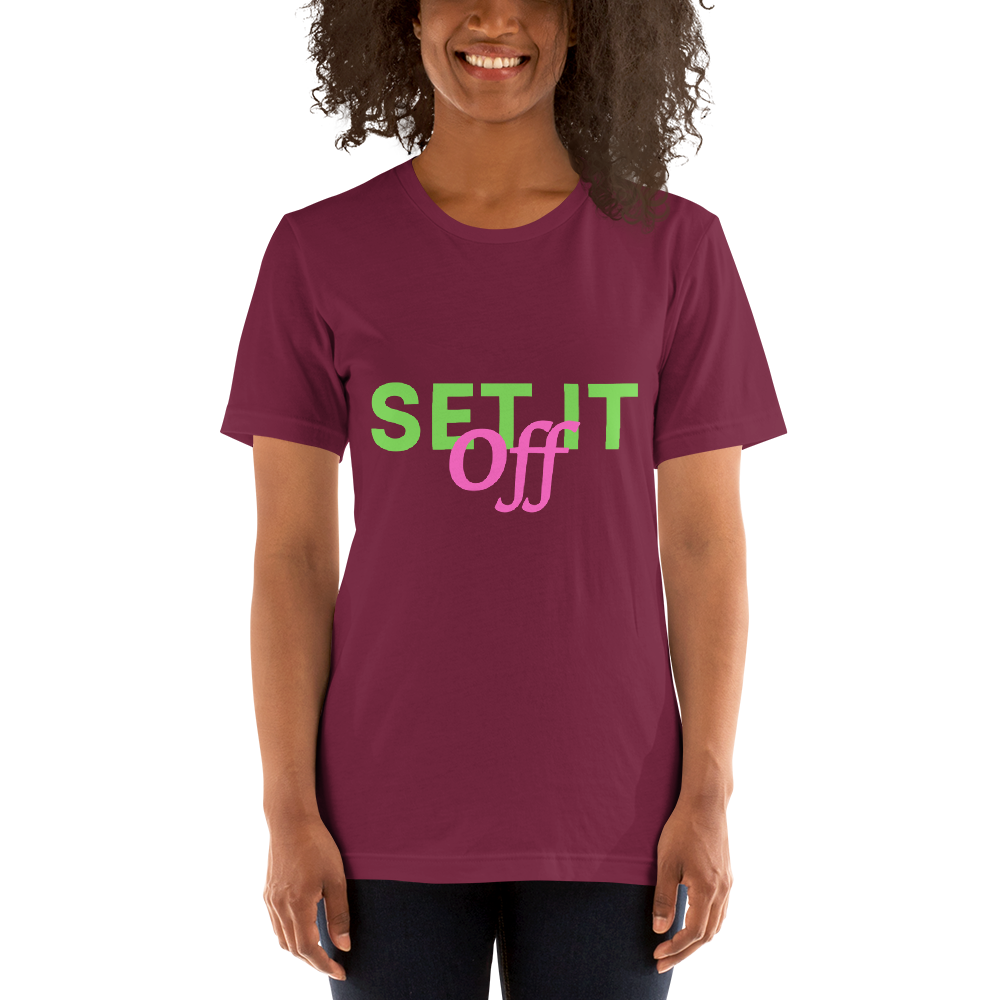 Set it off Short-Sleeve Unisex T-Shirt