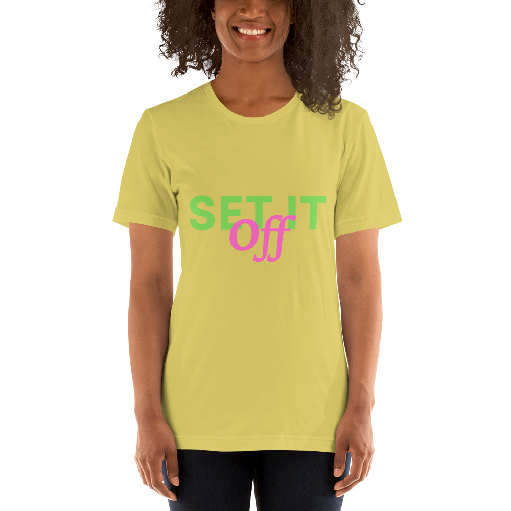 Set it off Short-Sleeve Unisex T-Shirt