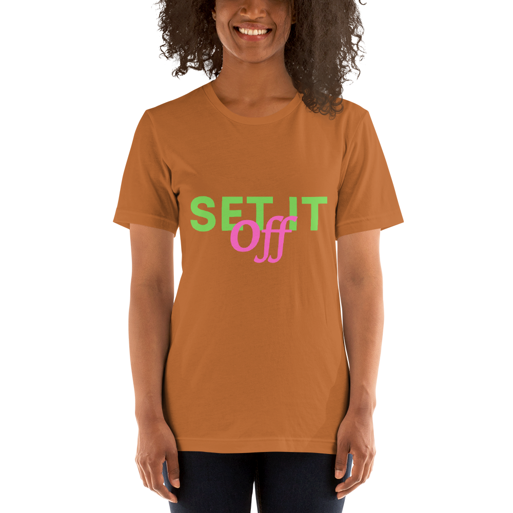 Set it off Short-Sleeve Unisex T-Shirt